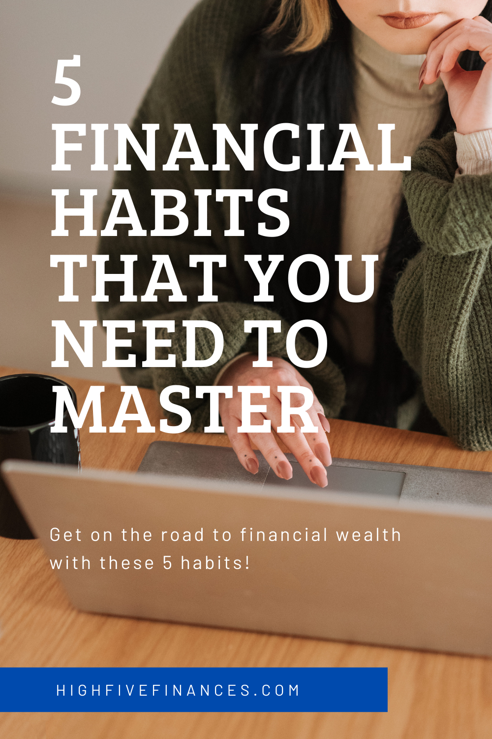 Featured image for 5 Smart Financial Habits to Start Practicing Today