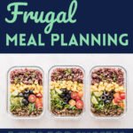 Featured image for Frugal Meal Planning Save Money While Eating Healthy